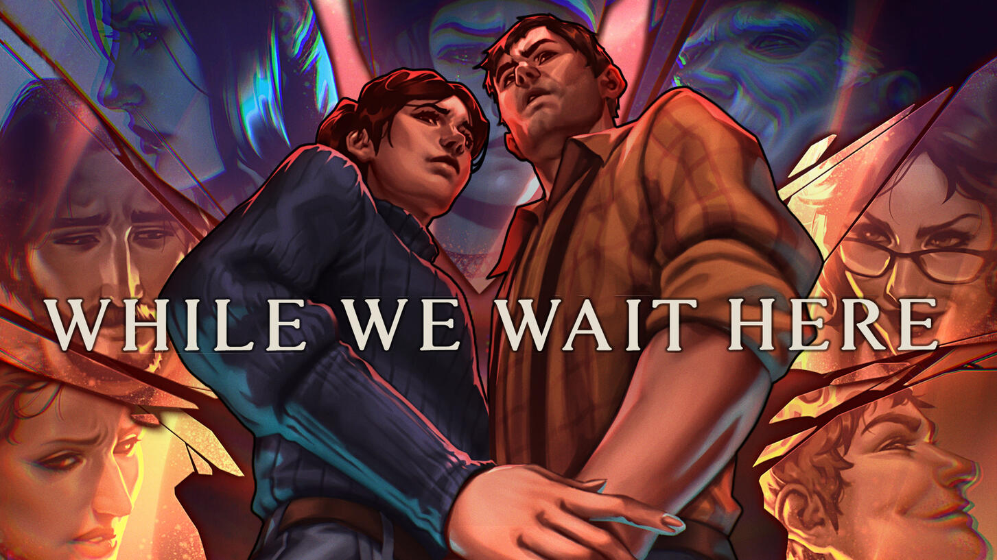 While We Wait Here